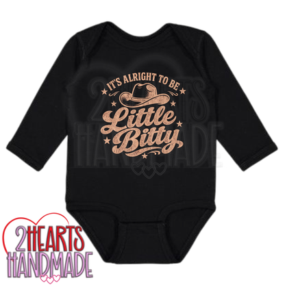 It's Alright To Be Little Bitty