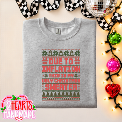 Due To Inflation, This Is My Ugly Christmas Sweater (Couples Set)