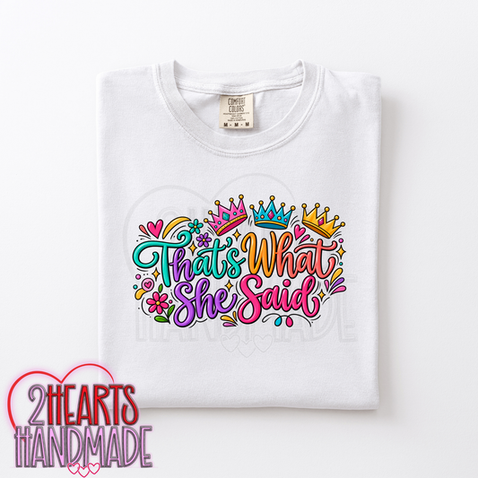 Thats What She Said - A Crowned Version