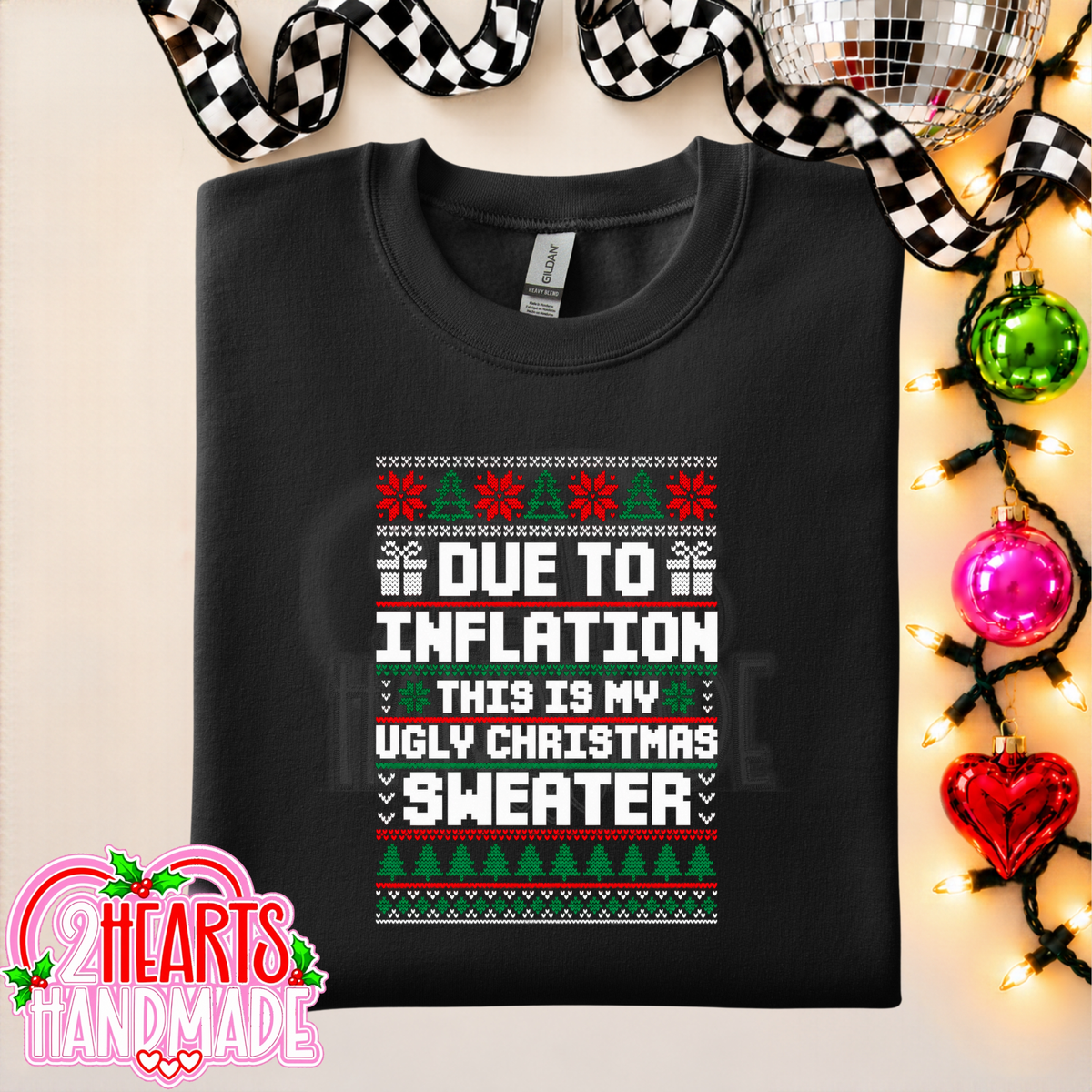 Due To Inflation, This Is My Ugly Christmas Sweater (Couples Set)