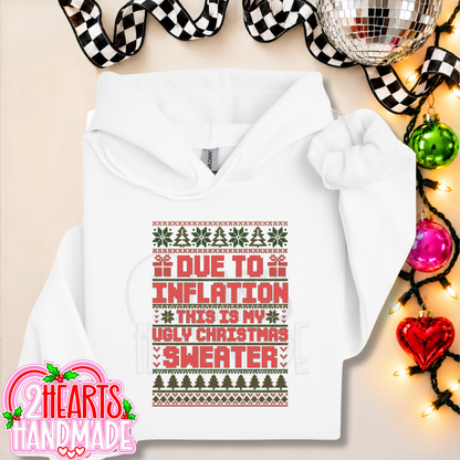 Due To Inflation, This Is My Ugly Christmas Sweater (Couples Set)