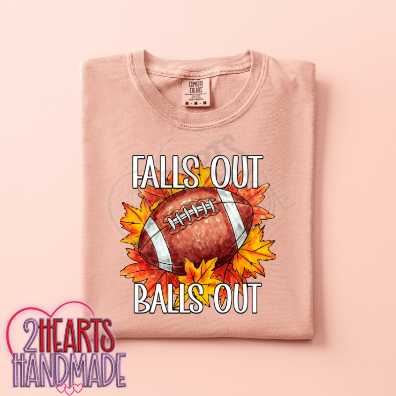 Falls Out, Balls Out
