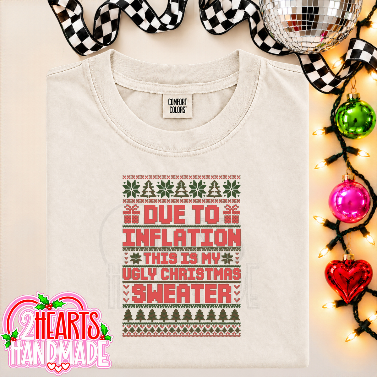 Due To Inflation, This Is My Ugly Christmas Sweater (Couples Set)