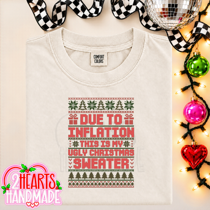 Due To Inflation, This Is My Ugly Christmas Sweater (Couples Set)