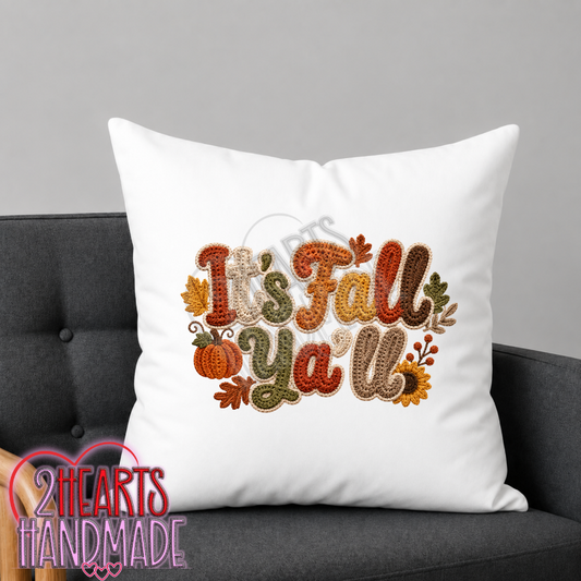 It's Fall Ya'All Throw Pillow Cover (Pillow NOT Included)