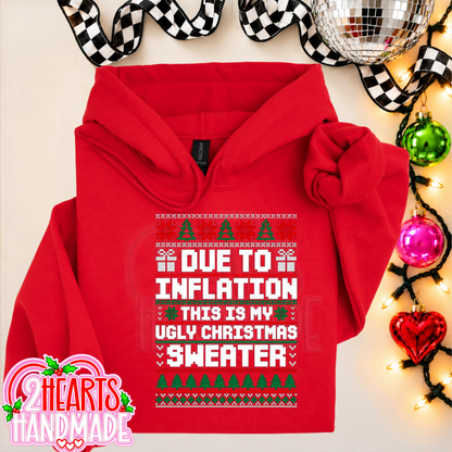 Due To Inflation, This Is My Ugly Christmas Sweater (Couples Set)