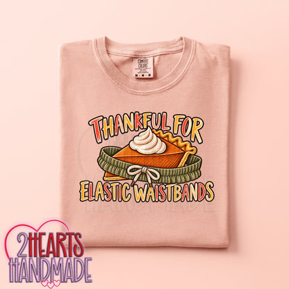 Thankful for Elastic Waistbands