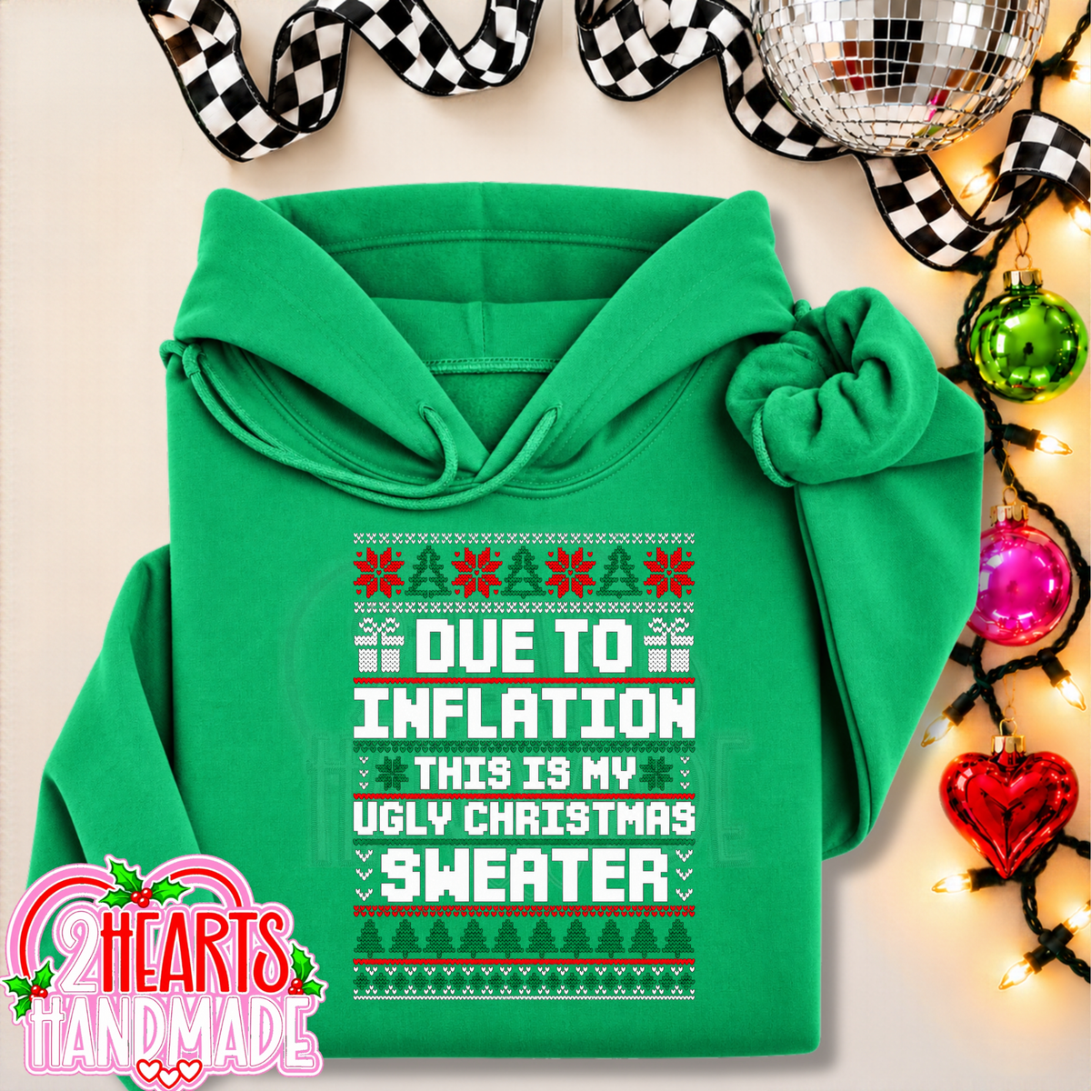 Due To Inflation, This Is My Ugly Christmas Sweater (Couples Set)
