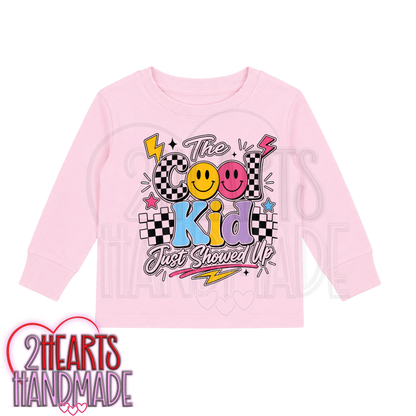 The Cool Kid Just Showed Up (More Girlie Colors)
