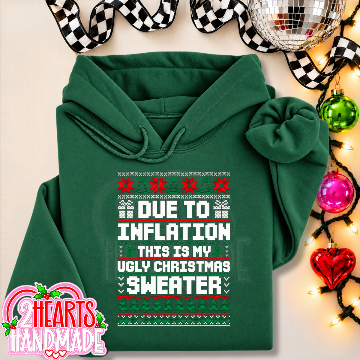 Due To Inflation, This Is My Ugly Christmas Sweater (Couples Set)