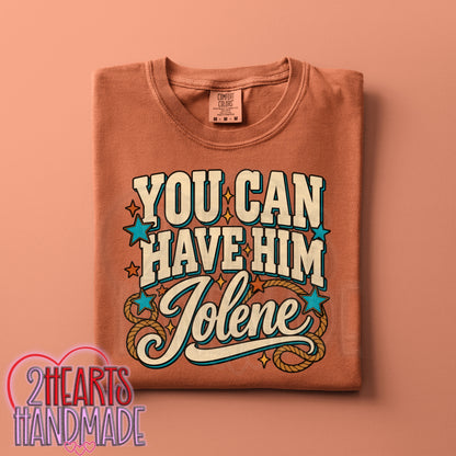 You Can Have Him!