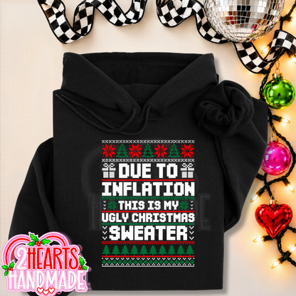 Due To Inflation, This Is My Ugly Christmas Sweater (Couples Set)