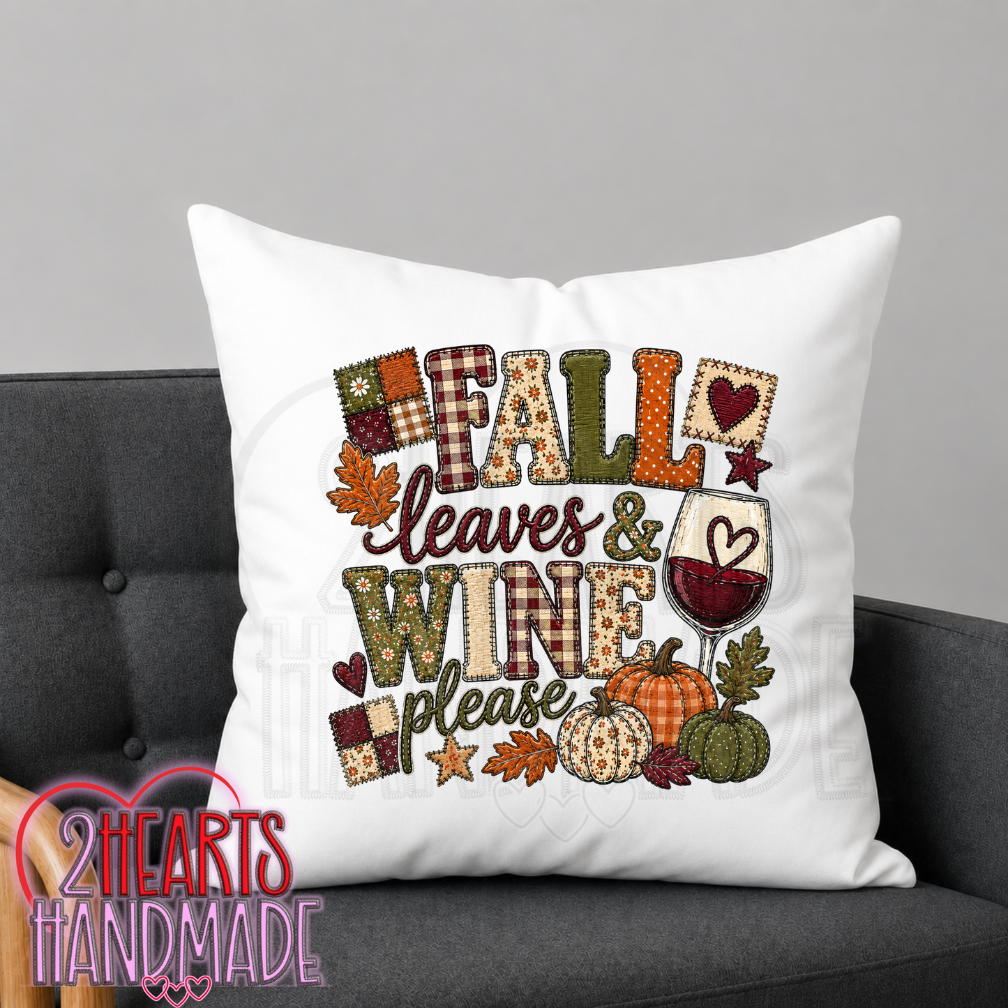 Fall Leaves & Wine Please (Faux patchwork) Throw Pillow Cover (Pillow NOT Included)