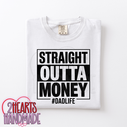 Straight Outta Money