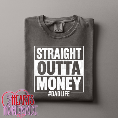Straight Outta Money