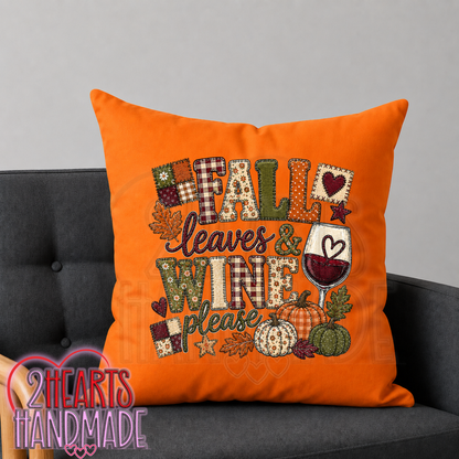 Fall Leaves & Wine Please (Faux patchwork) Throw Pillow Cover (Pillow NOT Included)