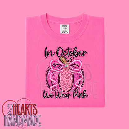 Breast Cancer Awareness: In October We Wear Pink (Pumpkin)