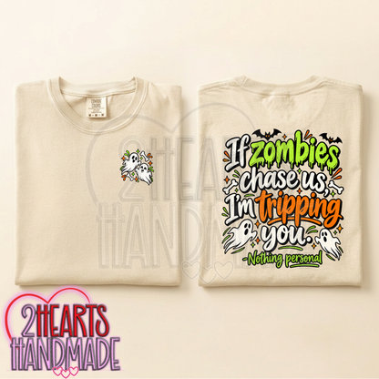 If Zombies Chase Us, I'm Tripping You - Nothing Personal