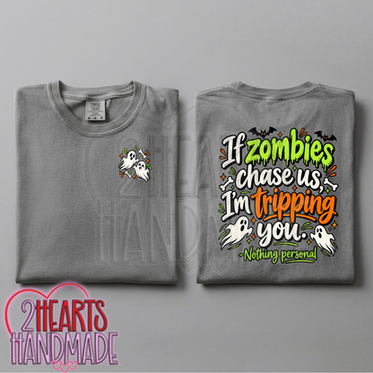 If Zombies Chase Us, I'm Tripping You - Nothing Personal