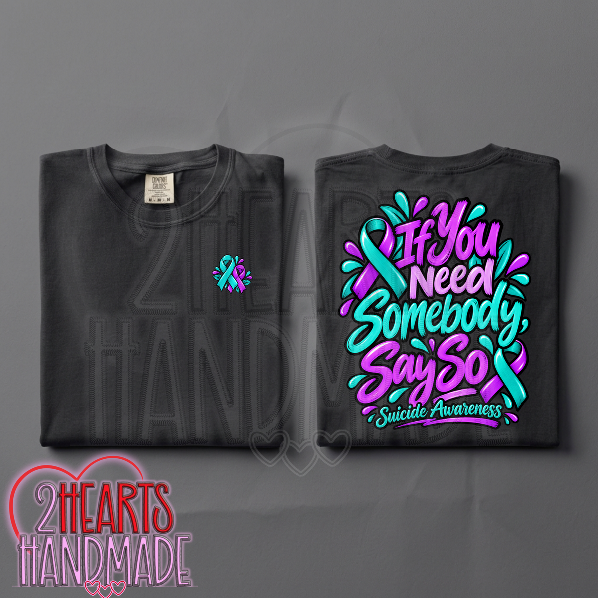If You Need Somebody, Say So (Suicide Awareness)