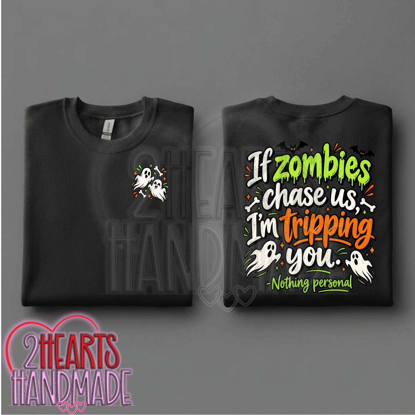 If Zombies Chase Us, I'm Tripping You - Nothing Personal