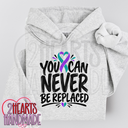 You Can Never Be Replaced