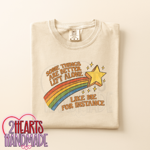 Some Things Are Better Left Alone....