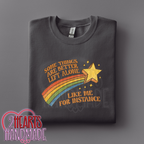 Some Things Are Better Left Alone....