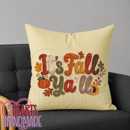 It's Fall Ya'All Throw Pillow Cover (Pillow NOT Included)