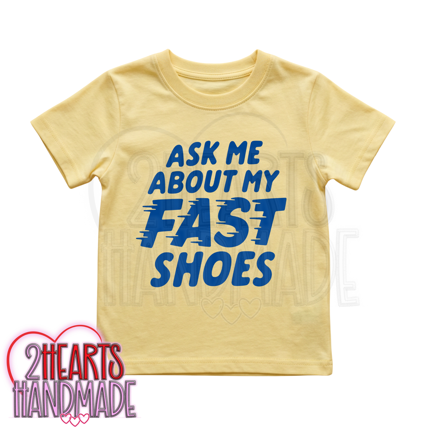 Ask Me About My Fast Shoes