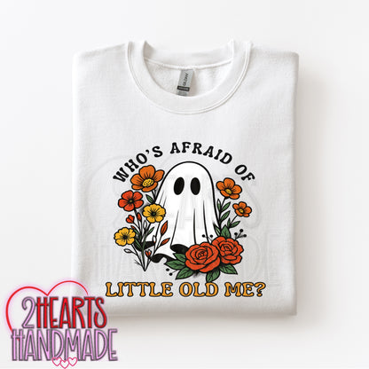 Afraid of Little Old Me?