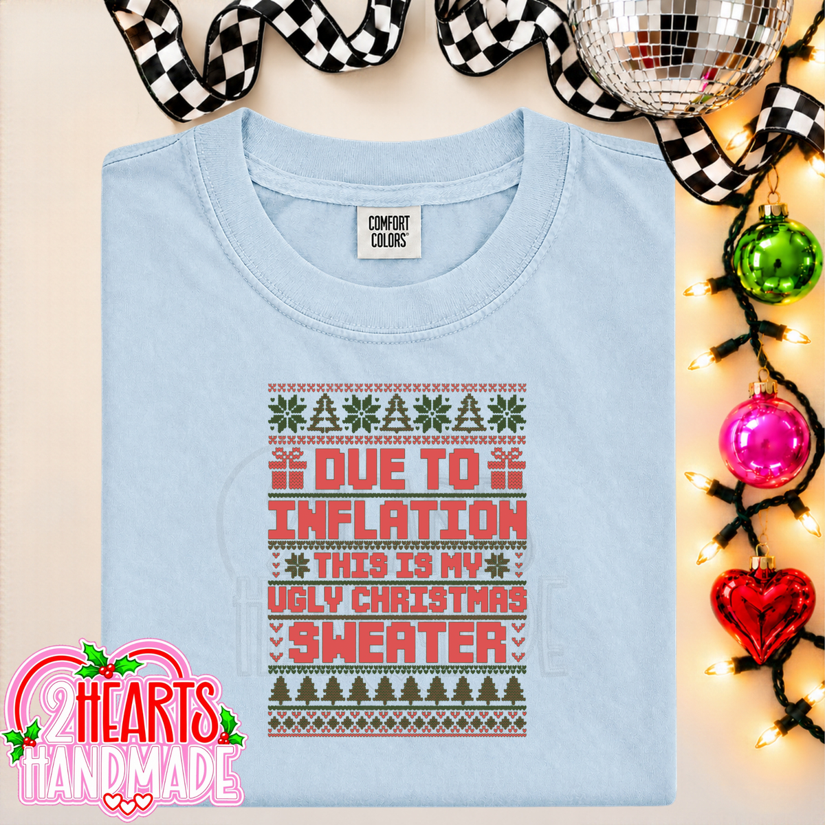 Due To Inflation, This Is My Ugly Christmas Sweater (Couples Set)