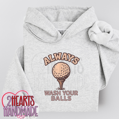 Always Wash Your Balls