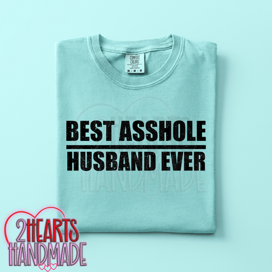 Best Asshole Husband Ever