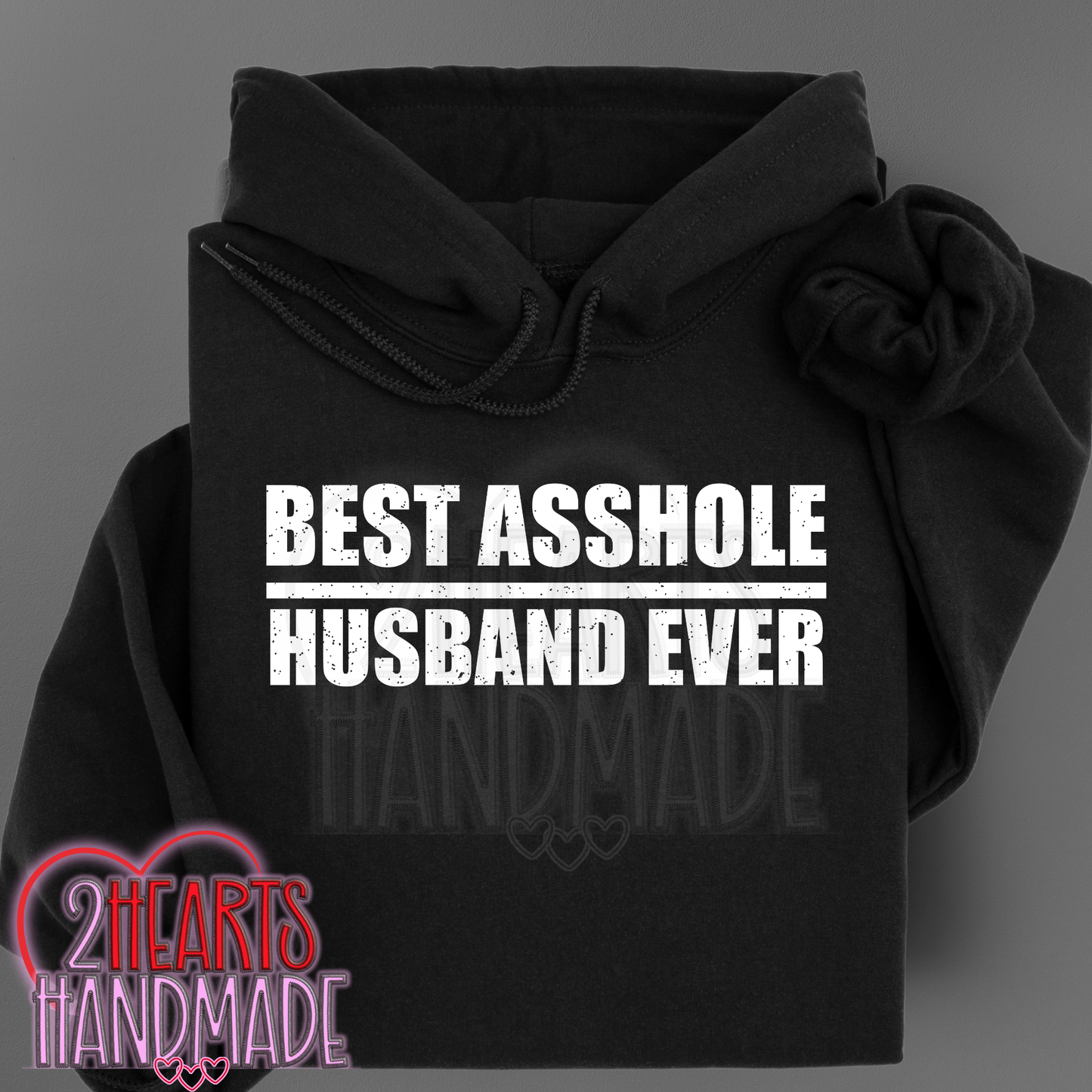 Best Asshole Husband Ever