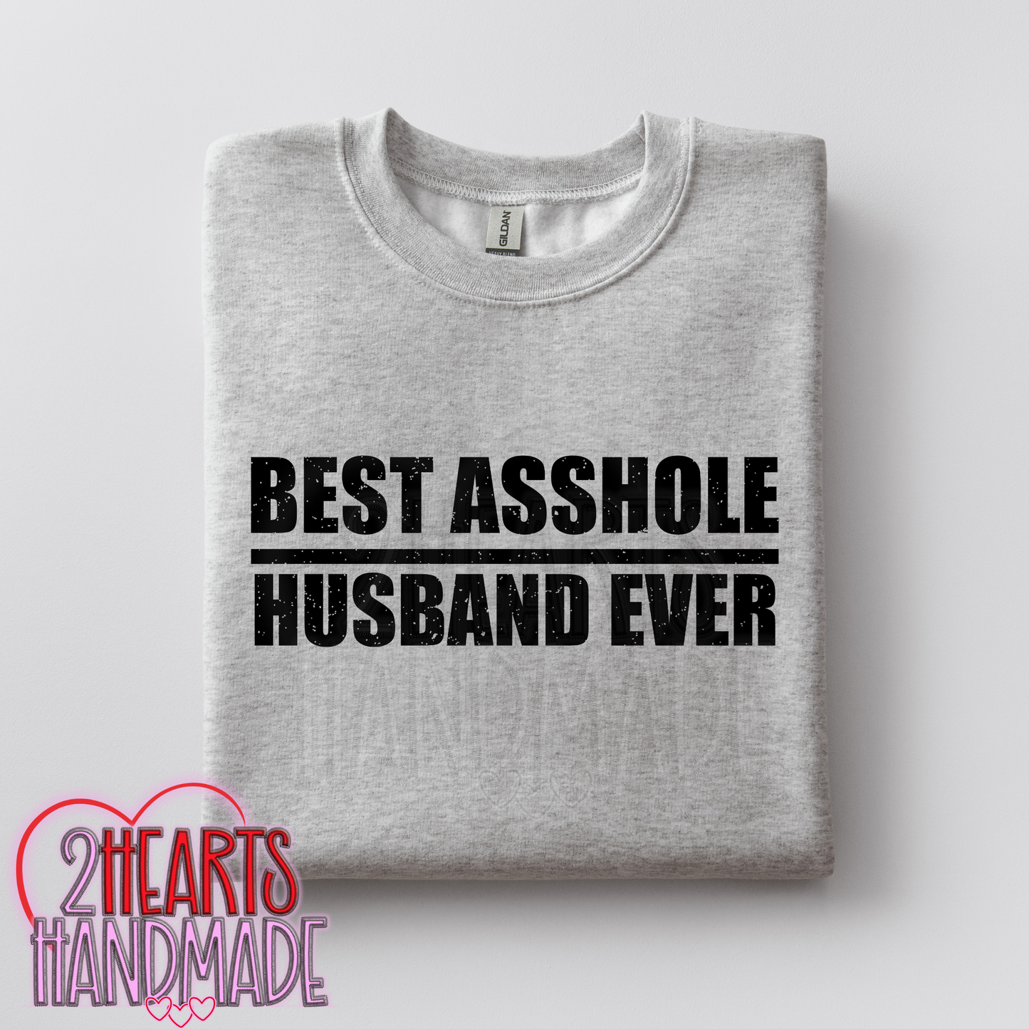 Best Asshole Husband Ever