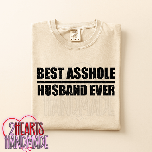 Best Asshole Husband Ever