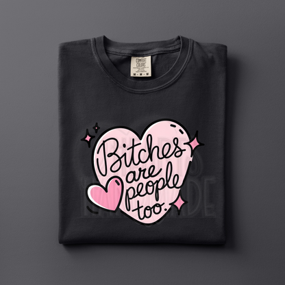 Bitches are People Too