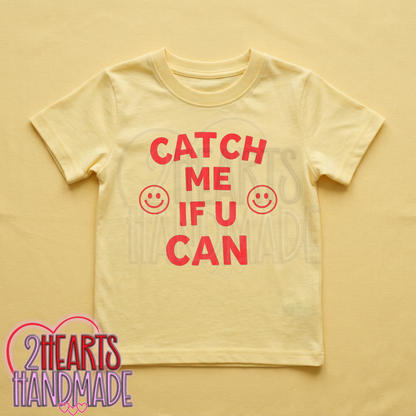 Catch Me If You Can
