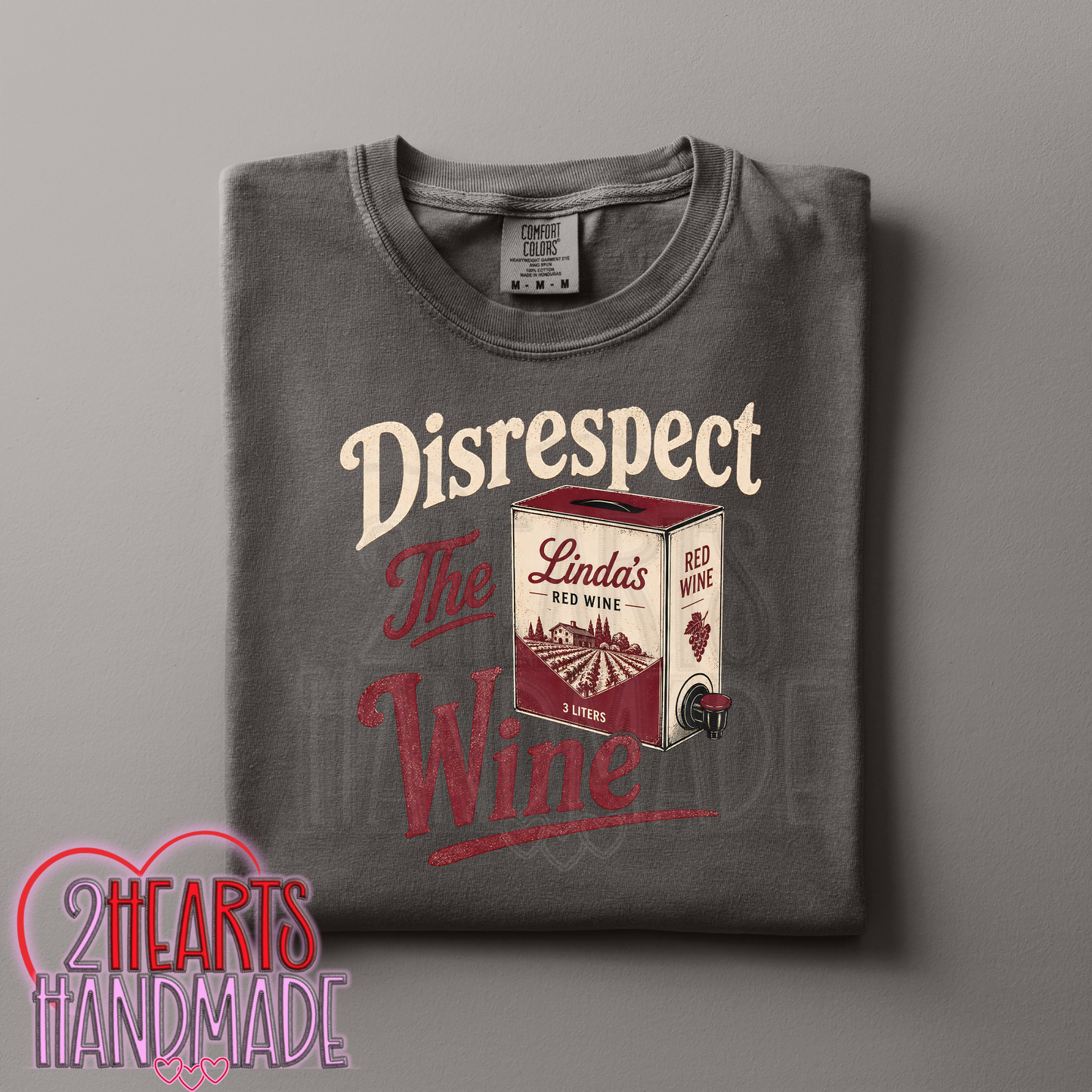 Disrespect the Wine