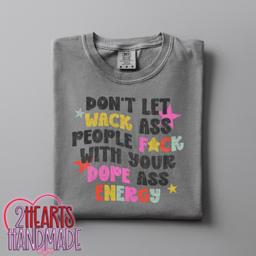Don't Let Wack Ass People...(EXPLICIT)