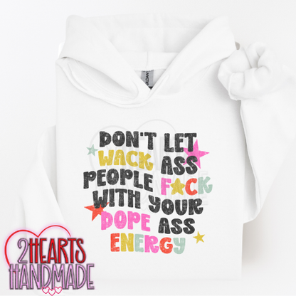 Don't Let Wack Ass People...(EXPLICIT)