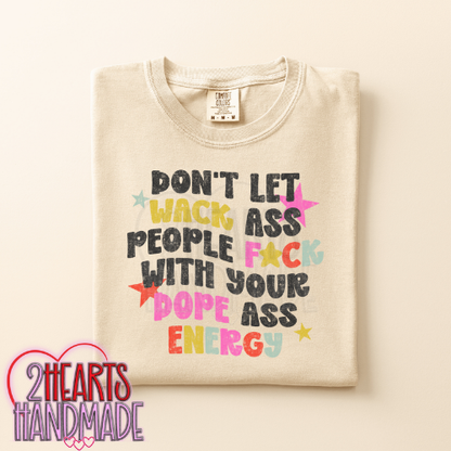 Don't Let Wack Ass People...(EXPLICIT)