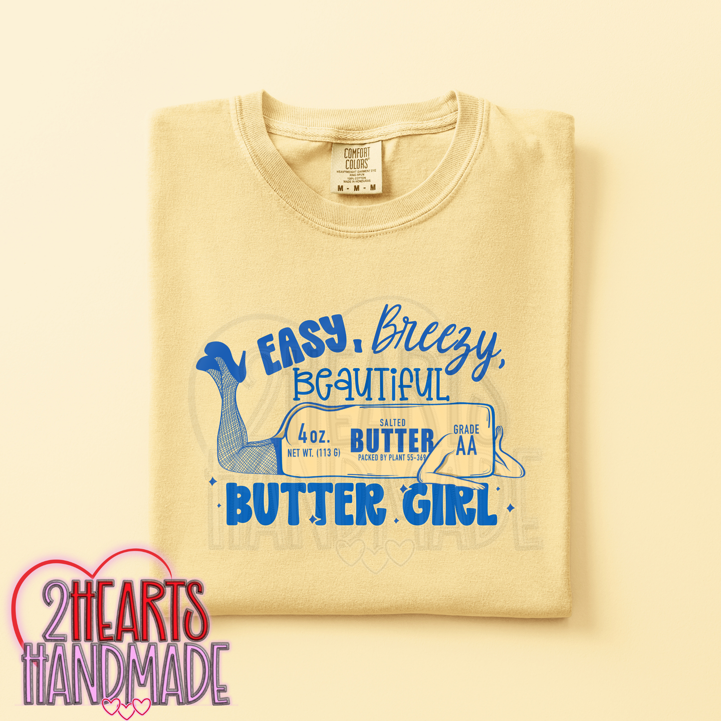Easy, Breezy, Beautiful, Butter Girl