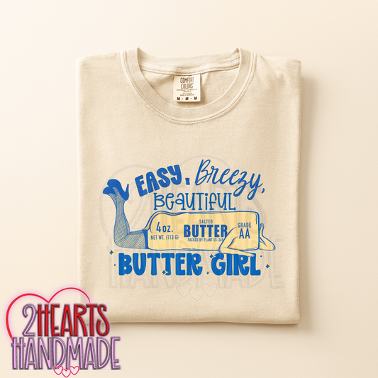 Easy, Breezy, Beautiful, Butter Girl
