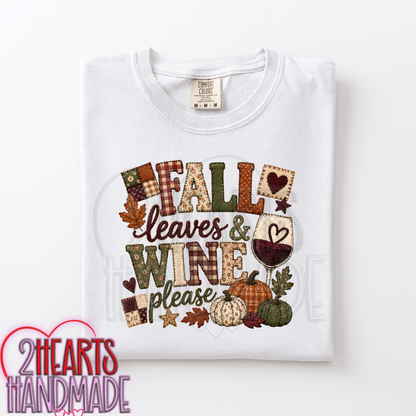 Fall Leaves and Wine Please