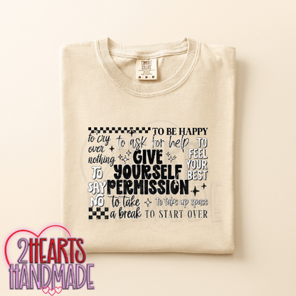 Give Yourself Permission...