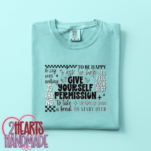 Give Yourself Permission...