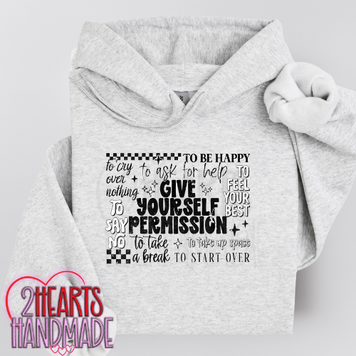Give Yourself Permission...