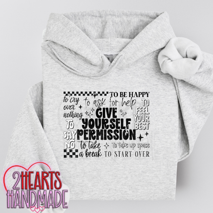 Give Yourself Permission...